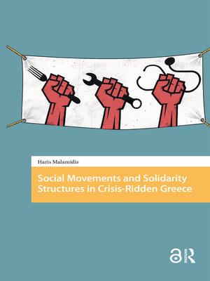 cover image of Social Movements and Solidarity Structures in Crisis-Ridden Greece